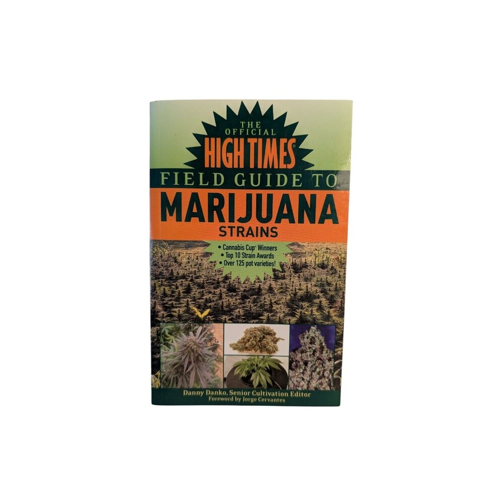 Official High Times Field Guide Marijuana Strains Danko 2010 Sftcvr Like New